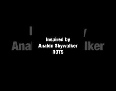 Thumbnail for Inspired by Anakin Skywalker ROTS